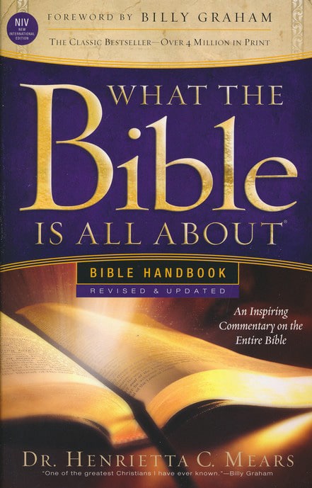 What the Bible Is All about NIV: Bible Handbook