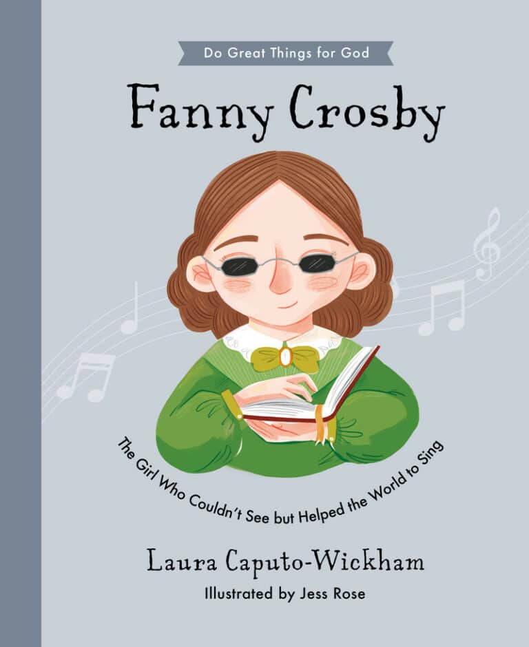 Fanny Crosby The Girl Who Couldn't See But Helped The World To Sing