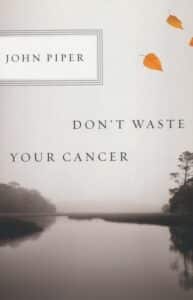 dont waste your cancer
