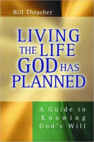 Living the Life God Has Planned