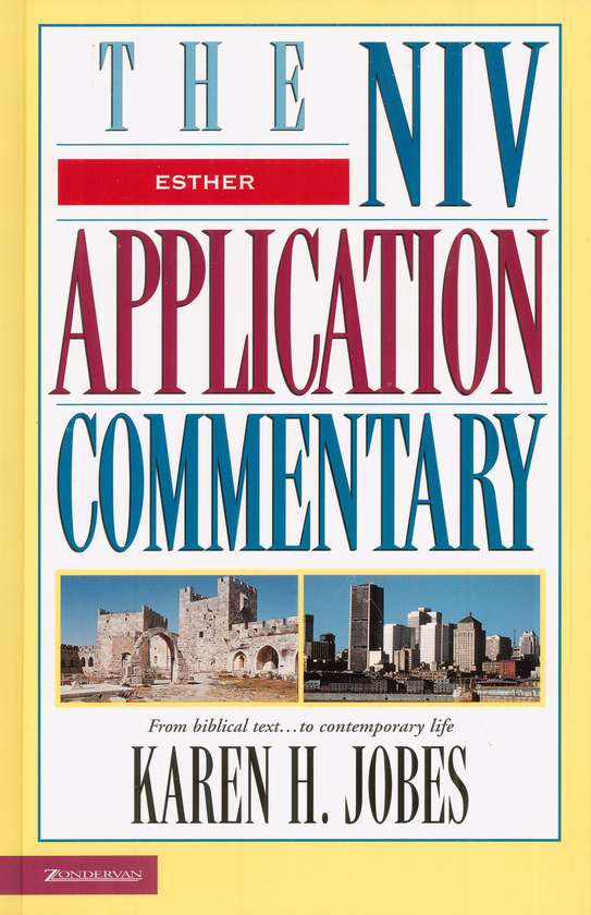 Esther: NIV Application Commentary