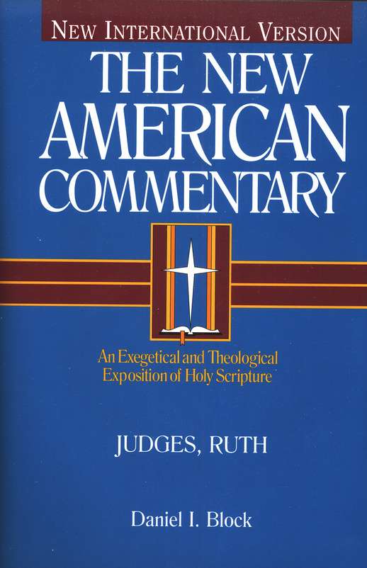 Judges & Ruth: New American Commentary