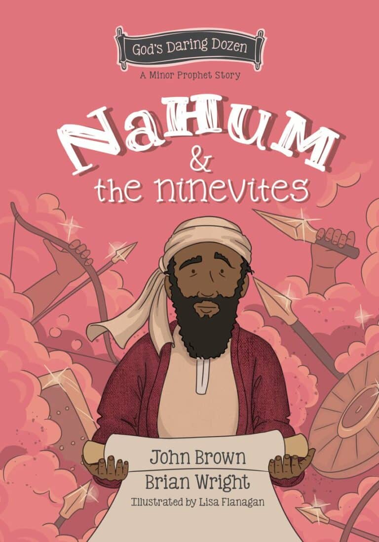 God's Daring Dozen: Nahum and the Ninevites