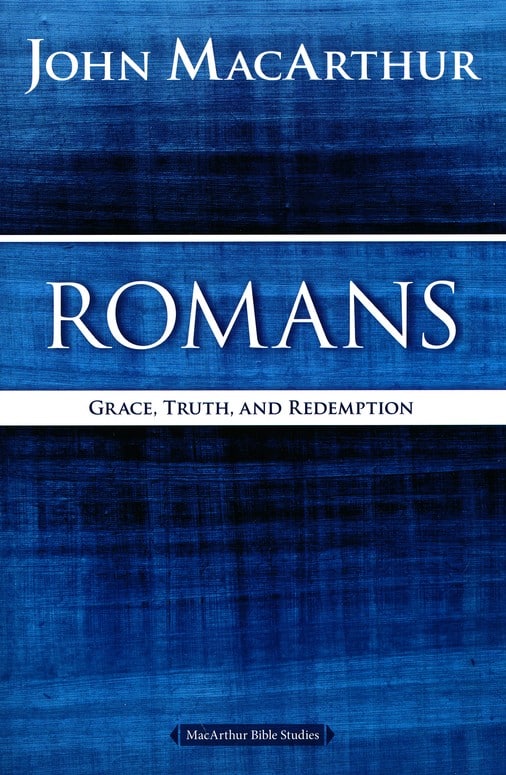 Romans: Grace, Truth, and Redemption