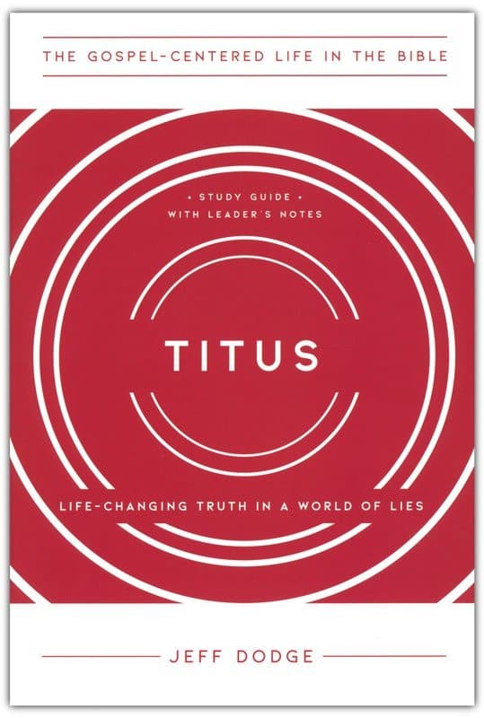 Titus: Life-Changing Truth in a World Full of Lies